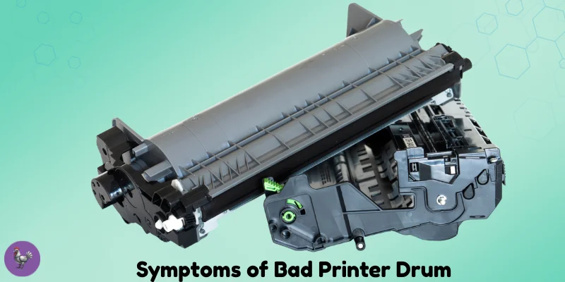 how-do-i-know-if-my-printer-drum-is-bad-post-image