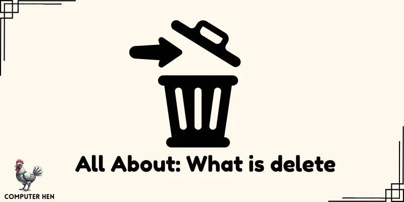 what-is-delete-in-computer-post-image