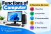 10 Functions of Computer We Notice In Daily Life - Post Thumbnail