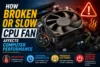 How Slow or Broken Cpu Fan Affects Computer Performance - Post Thumbnail