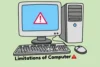 9 Limitations of Computer System - Post Thumbnail