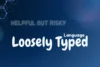 Loosely Typed Language - Helpful & Risky - Post Thumbnail