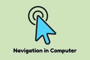 What is Computer Navigation