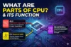 What are Parts of Cpu and Its Function - Real Life Example Also Explained - Post Thumbnail