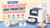 What is a CD Duplicator and Printer? - Post Thumbnail