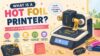What is a Hot Foil Printer | Working - Features | Setup & Troubleshooting - Post Thumbnail