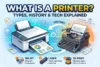 What is Printer | Parts - Working | Types & History - Post Thumbnail