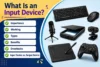 What is Input Device of Computer? Types, Working, Benefits & Examples - Post Thumbnail