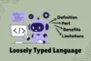 Loosely Typed Language - Helpful For Beginners But Risky - Post Thumbnail