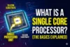 What is Single Core Processor | Parts - Uses & Comparison - Post Thumbnail